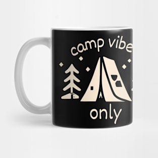 Camp vibes only Mug